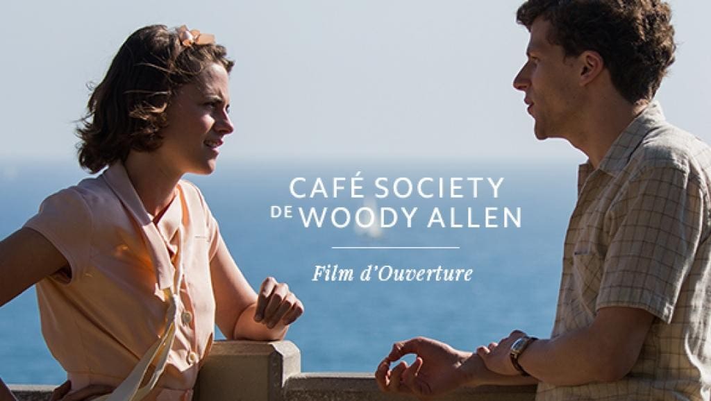 Le dernier opus de Woody Allen  »Café Society » sera projeté en ouverture de la 69ème cérémonie du Festival De Cannes
