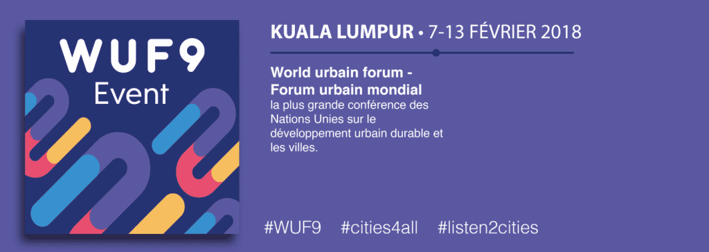Le Forum urbain mondial, en faveur d’une gestion participative des villes Marocaines