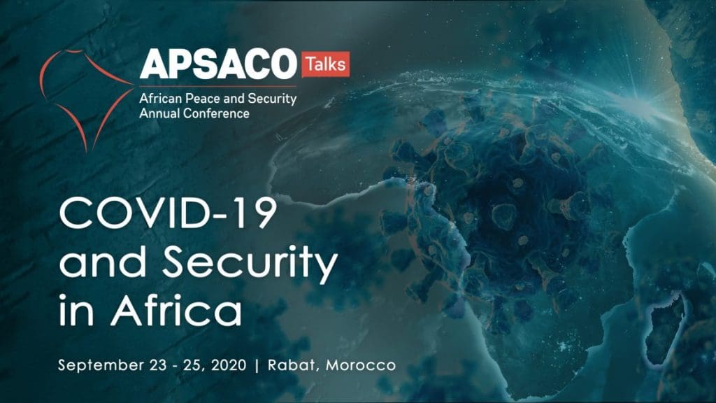 APSACO Talks : «en Afrique, le rapport de cause à effet réciproque entre le Covid-19 et la sécurité est pleinement reconnu»